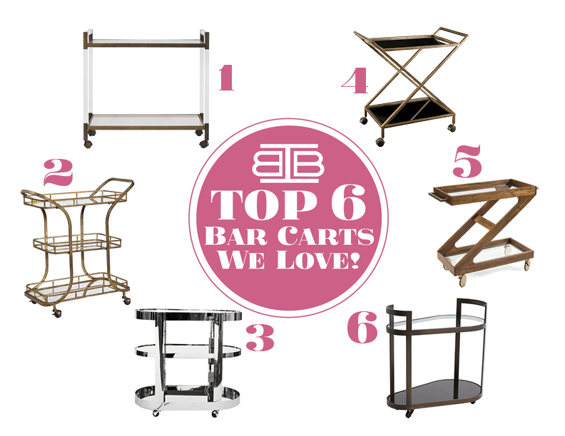 IBB Top 6 Bar Carts We Love!